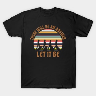 Let It Be T-Shirt